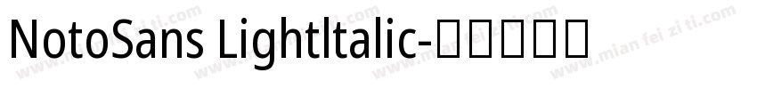 NotoSans Lightltalic字体转换